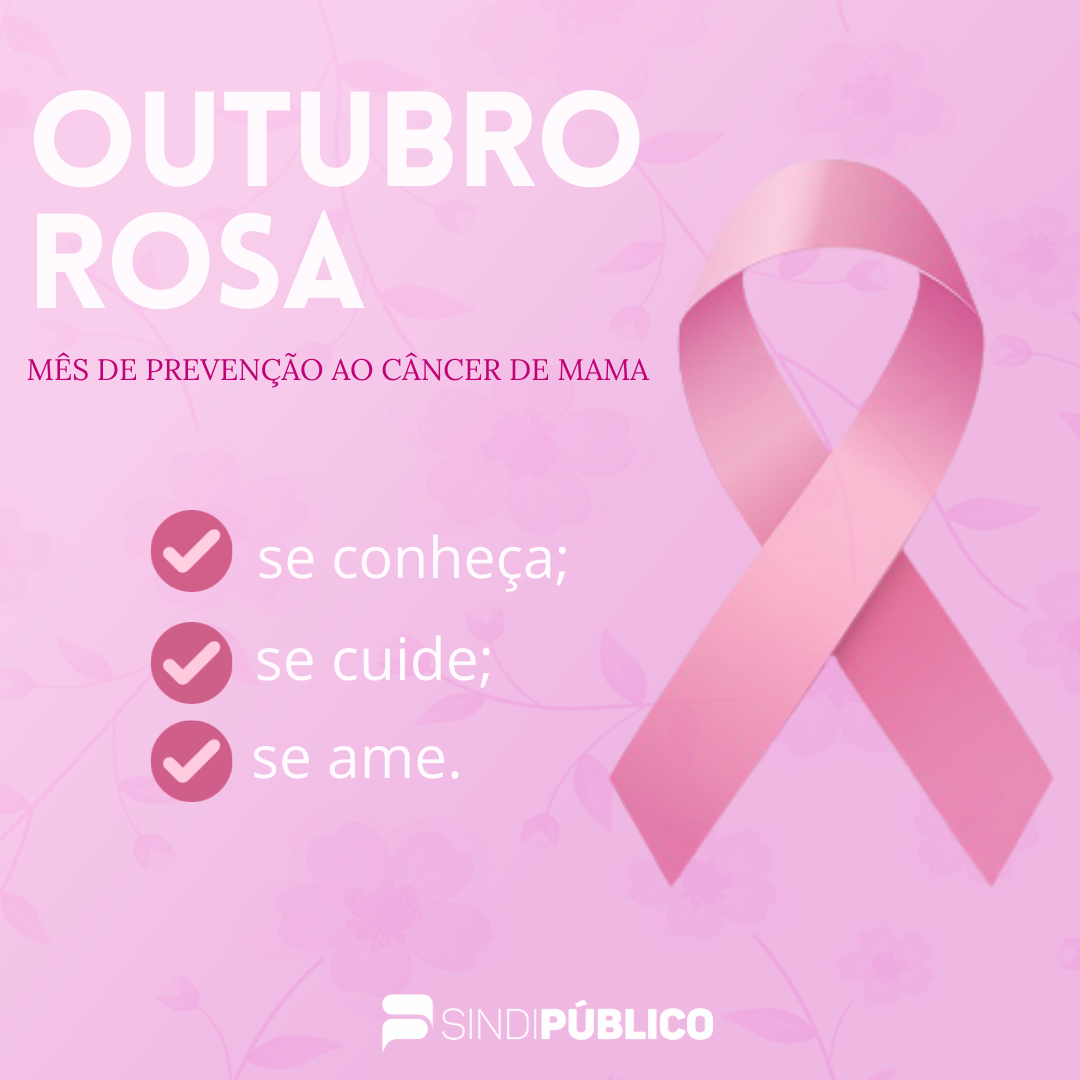 OUTUBRO ROSA – CAMPANHA DE PREVENÇÃO AO CÂNCER DE MAMA