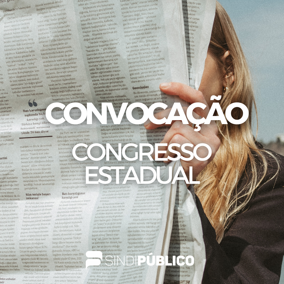 PUBLICADO EDITAL DE CONVOCAÇÃO DO CONGRESSO ESTADUAL
